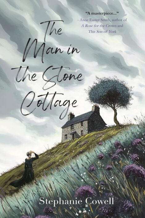 One of our recommended books is The Man in the Stone Cottage by Stephanie Cowell