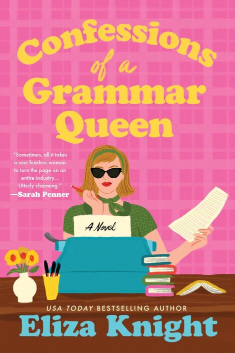One of our recommended books is Confessions of a Grammar Queen by Eliza Knight.
