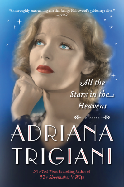 One of our recommended books for 2017 is All The Stars in The Heavens by Adriana Trigiani