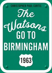 One of our recommended books is The Watsons Go to Birmingham 1963 by Christopher Paul Curtis
